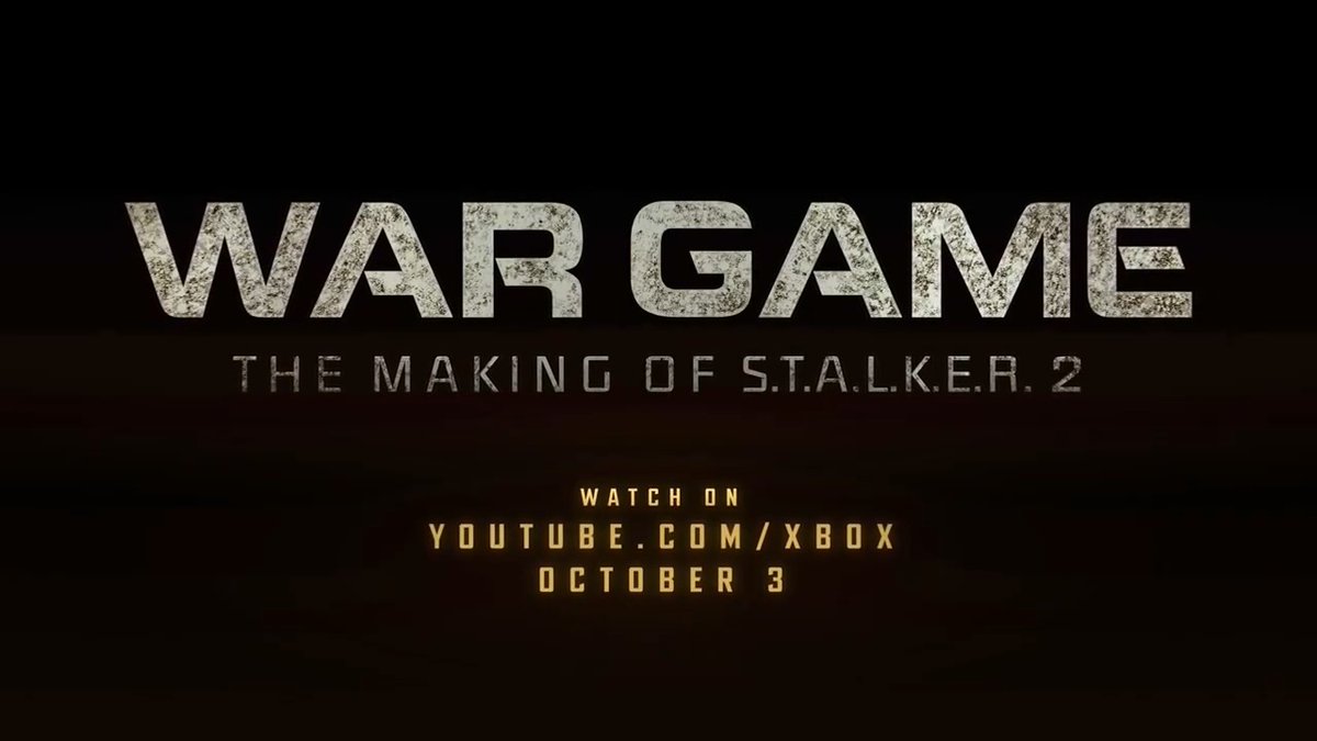 Xbox has announced WAR GAME: THE MAKING OF S.T.A.L.K.E.R. 2, a documentary about the development of the game that will premiere on Xbox's YouTube channel on October 3.