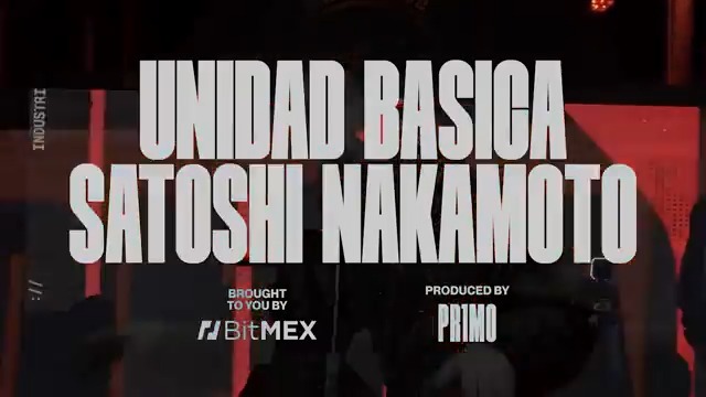 🚨UNIDAD BÁSICA SATOSHI NAKAMOTO #000 // GENESIS MANIFESTO (ENG SUB) prod Unidad Básica Satoshi Nakamoto - thx BitMEX