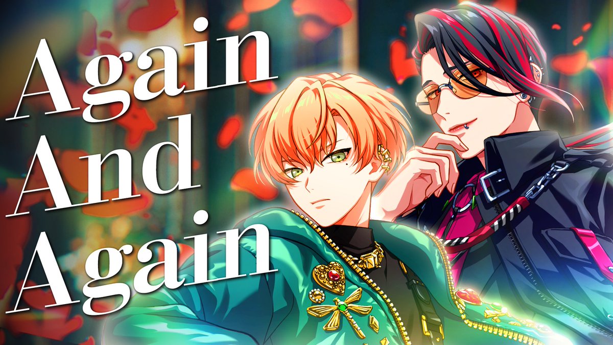 ◤#𝐁𝐨𝐔 𝐔𝐧𝐢𝐭 𝐑 ⠀#AMPRULE 👑 新曲MV公開◢ 『Again And Again』 ⏬今すぐCHECK 燕 東夏(CV #井上麻里奈) 白 忠成(CV #置鮎龍太郎) #パラライ #AMPRULE新曲MV解禁