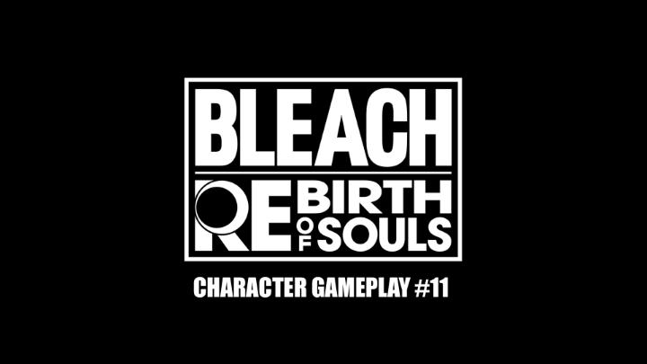 Character Gameplay #11 A powerful warrior capable of facing off against the strongest opponents. #BLEACHRoS