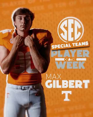 🏈 SEC Special Teams Player of the Week: WK 4 🟠 Max Gilbert Tennessee Football x #SECFB