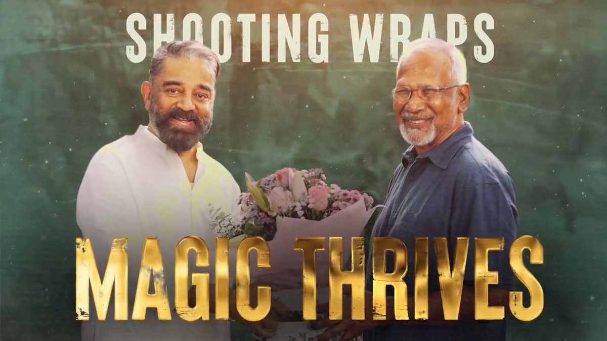 Shooting Completed #Thuglife enters the next phase #Ulaganayagan #KamalHaasan #SilambarasanTR Kamal Haasan #ManiRatnam Silambarasan TR A.R.Rahman #Mahendran Siva Ananth