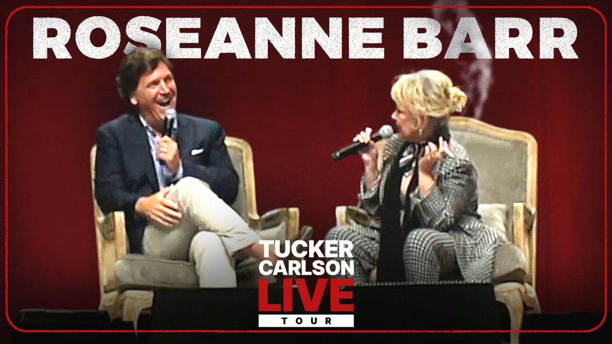Tucker Carlson Live Tour in Fort Worth, TX Roseanne Barr unleashed. Includes paid partnerships.