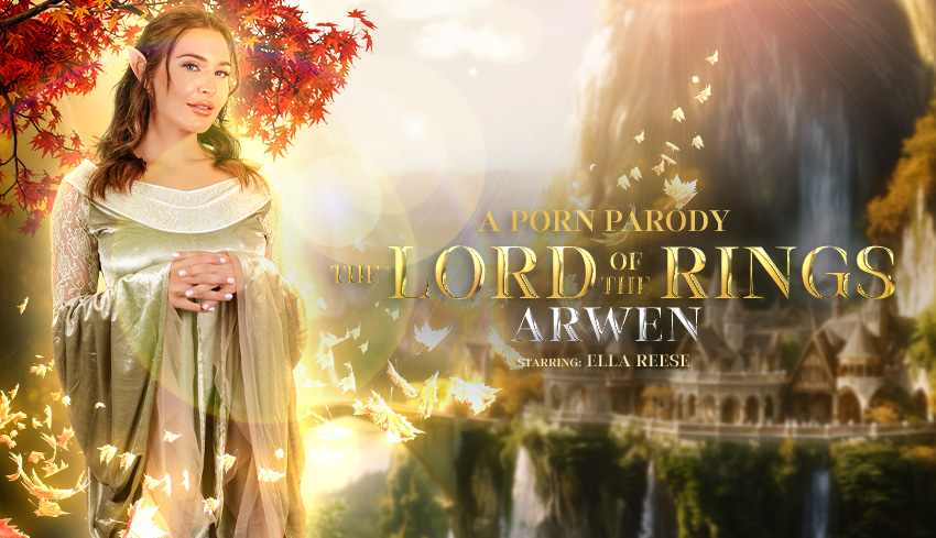 "The Lord of the Rings: Arwen (A Porn Parody)" Starring: Ella Reese Our fantasy finds you in Gondor after the War of the Ring, when you are eventually reunited and married—so you can finally become one and show each other evidence of your love! Link: