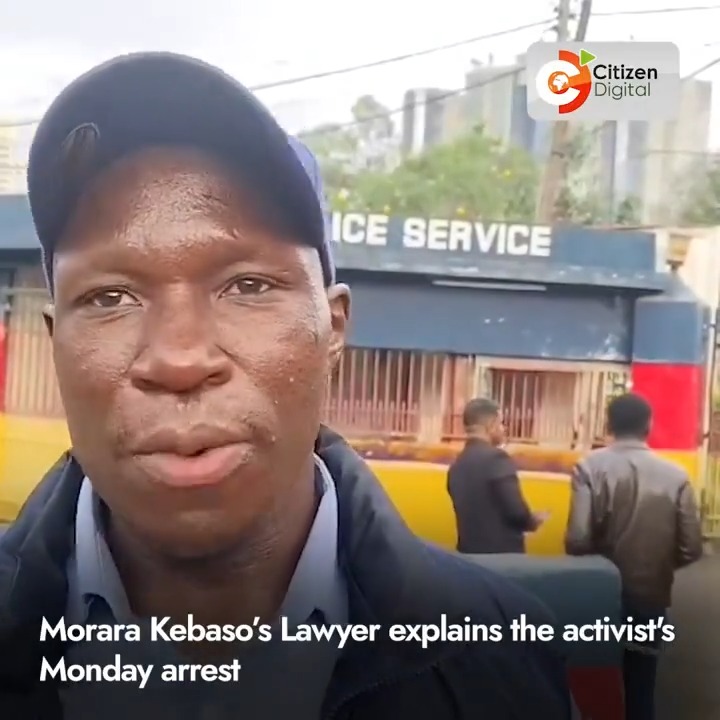 Morara Kebaso’s Lawyer explains the activist's Monday arrest