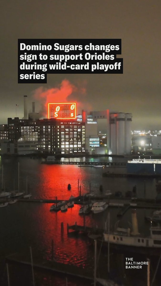 Domino Sugars changes sign to support Orioles during wild-card playoff series