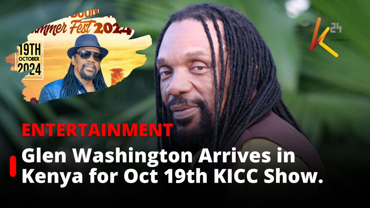Glen Washington arrives in Kenya for his highly anticipated show on October 19th at KICC Nairobi.