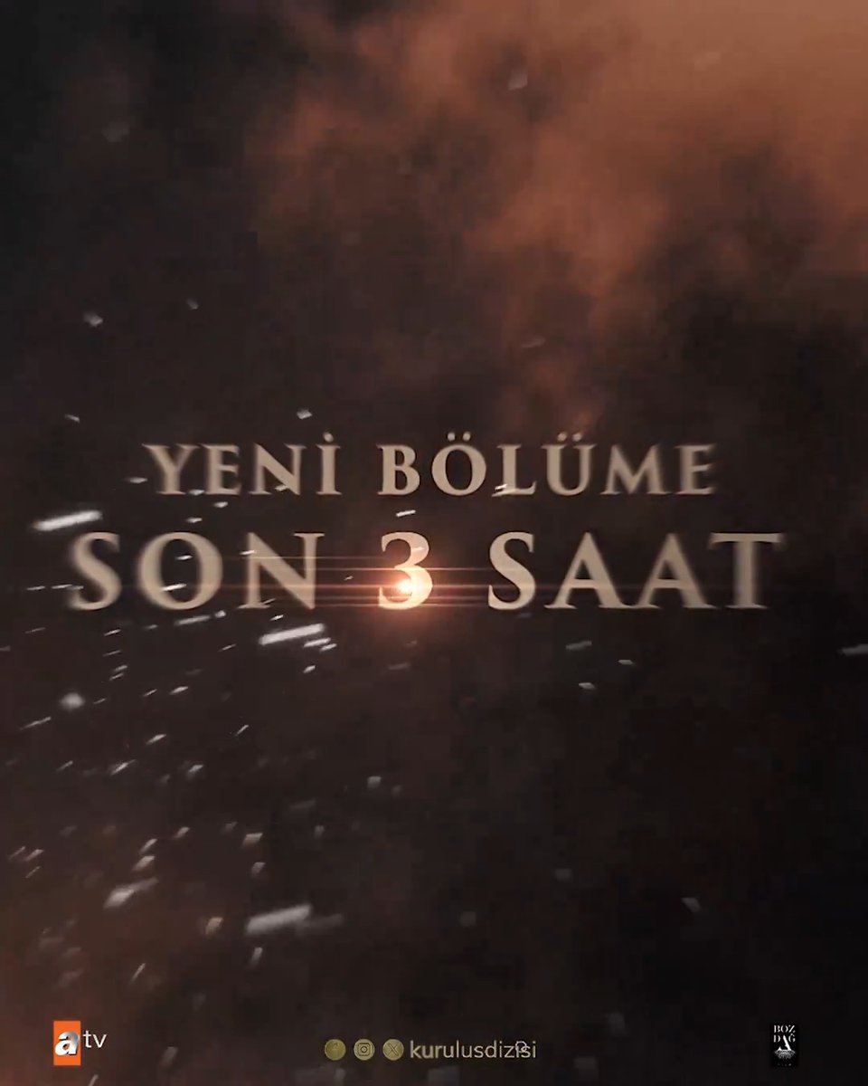 Kuruluş Osman’ın 165. bölümüne son 3 saat! ⚔️ Last 3 hour! #KuruluşOsman heyecan dolu 165. bölümü ile bu akşam 20.00’de #atv’de! 🔥 Episode 165 will be airing tonight! Bozdağ Film atv