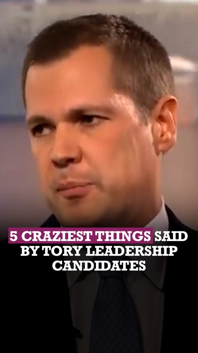 The 5 craziest things said by Conservative Party leadership candidates. Which one is your favourite?
