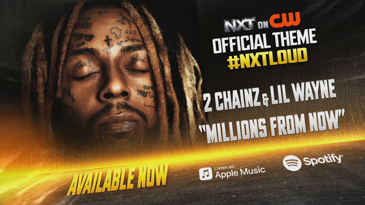 ICYMI: A new era, a new sound. A #NXTLOUD Theme Song of #WWENXT is “Millions From Now” by Tity Boi (2 Chainz) and Lil Wayne WEEZY F. #WeAreNXT