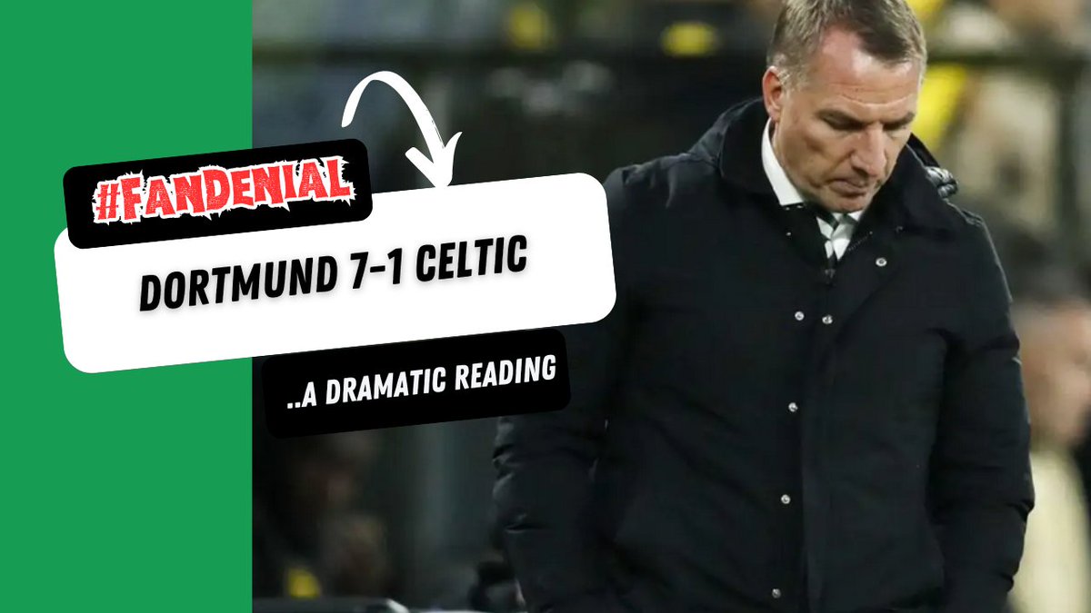 Celtic's unbeaten start to the season ended in comical fashion, as they were thrashed 7-1 by Dortmund. It's a special... #FanDenial 18+ GambleAware