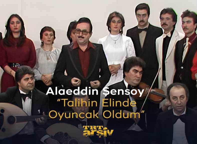Yıl 1983, Alaeddin Şensoy ile beraber hüzzam makamında eşsiz bir yolculuğa çıkıyoruz: “Talihin Elinde Oyuncak Oldum” #TRTArşiv