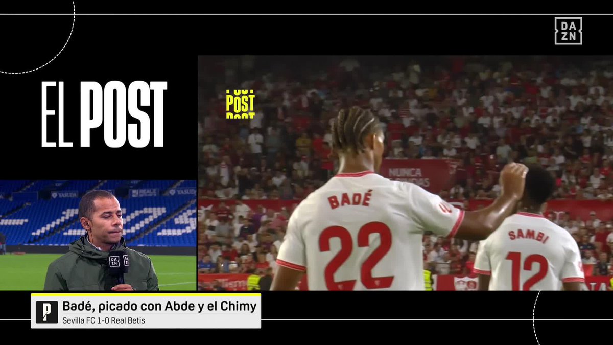 Los gestos de Badé a Abde y al Chimy Ávila en el derbi sevillano. #ElPost ⚽️