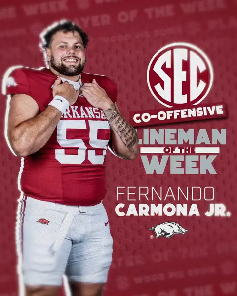 🏈 SEC Offensive Lineman of the Week: WK 6 🐗 Fernando Carmona Arkansas Razorback Football x #SECFB