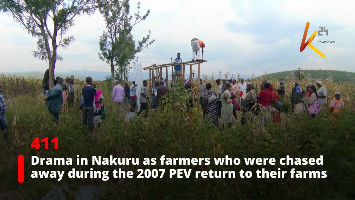 Drama in Nakuru as farmers who were chased away during the 2007 PEV return to their farms and find them occupied