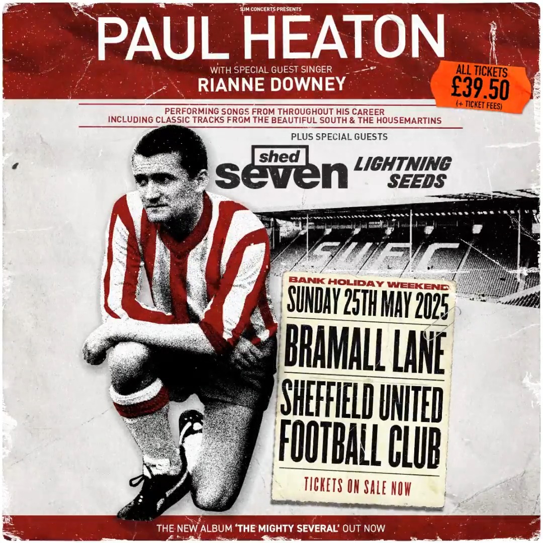 Tickets on sale now from We're delighted to announce a very special headline show Sheffield United's Bramall Lane on Bank Holiday weekend Sunday 25th May 2025. Special guests @ShedSeven + Lightning Seeds. Tickets £39.50(+ticket fees).
