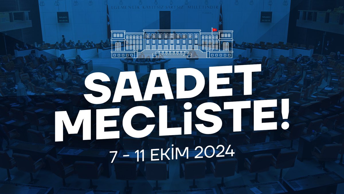 #SaadetMecliste 🎞️ Bu Hafta