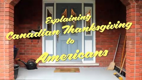 So it’s #Thanksgiving on Monday. Or as Americans call it, #CanadianThanksgiving (that’s ok, we call yours American Thanksgiving &amp; think it’s weird that it’s in November). If you’re confused, watch this helpful video from the always excellent @Brittlestar.