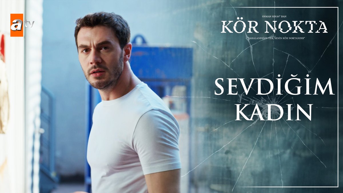 “Senin kör noktan ben değilim, çektiğin acı…” ❤️‍🩹 #KörNokta atv
