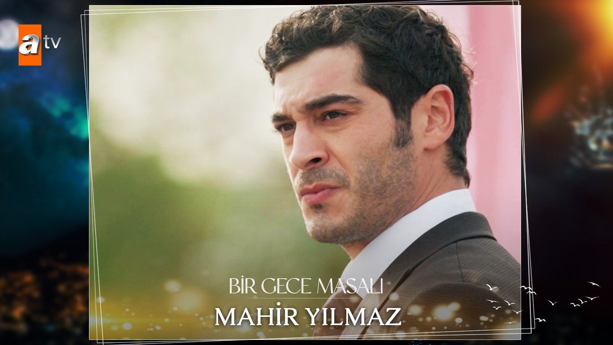 Mahir Yılmaz ✨ Bir Gece Masalı yeni bölümüyle bu akşam 20.00'de atv'de! #BirGeceMasalı Bir Gece Masalı