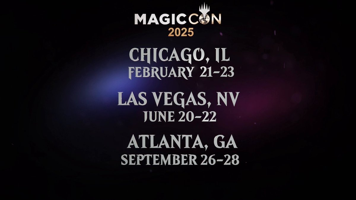 Mark your calendars! The 2025 MagicCon schedule has arrived! 📅 Feb. 21-23 - #MCChicago 📅 Jun. 20-22 - #MCVegas 📅 Sept. 26-28 - #MCAtlanta We can't wait to Gather with you all there and in Europe in the future! Stay tuned for more info: