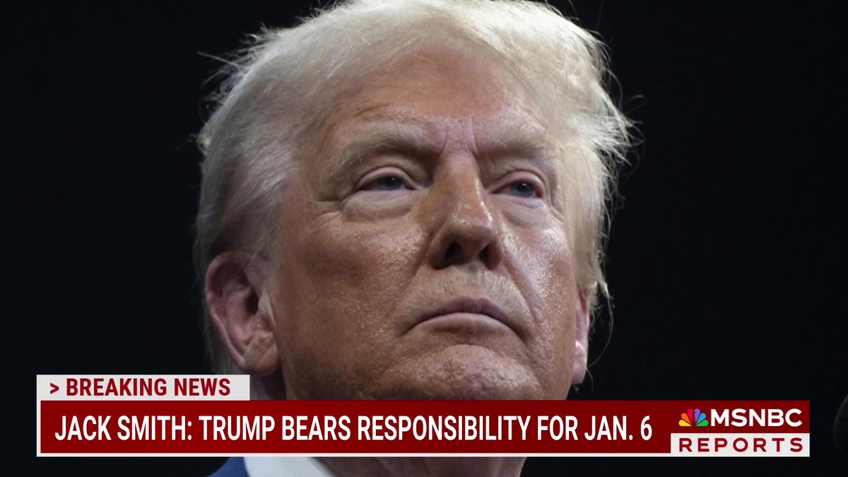 BREAKING: Jack Smith’s team says that Donald Trump bears responsibility for the events of Jan. 6th