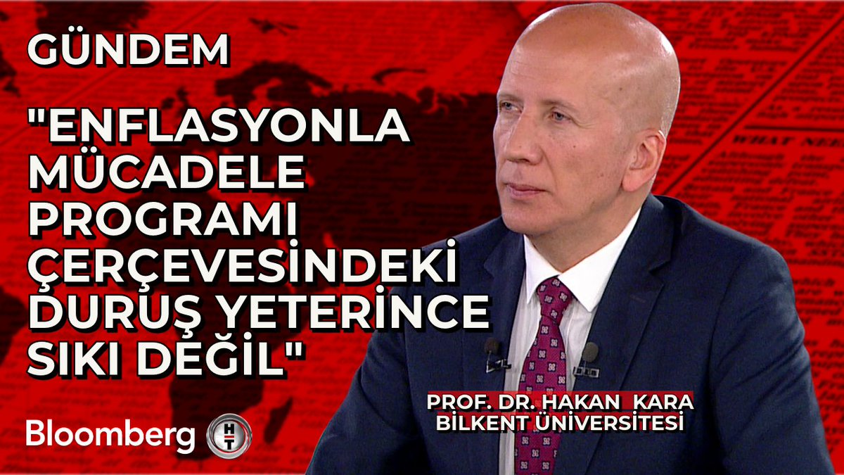 📍 "Enflasyonla mücadele programı çerçevesindeki duruş yeterince sıkı değil." 🗣 Prof. Dr. Hakan Kara