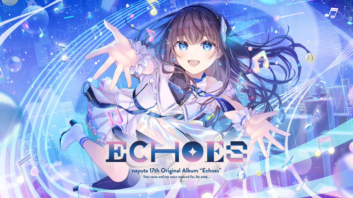 ✧‥ ──────────── nayuta 17th Original Album 『Echoes』 ▹Web： ▹XFD： ──────────── ‥✧ 君の声と 私の声が 遠く遠く鳴り響いて―― 2024.10.27 Release. #M3秋 #M3秋2024 #nayuta_Echoes