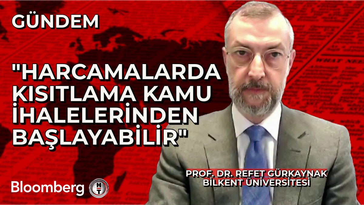📍 "Harcamalarda kısıtlama kamu ihalelerinden başlayabilir." 🗣 Prof. Dr. Refet Gürkaynak