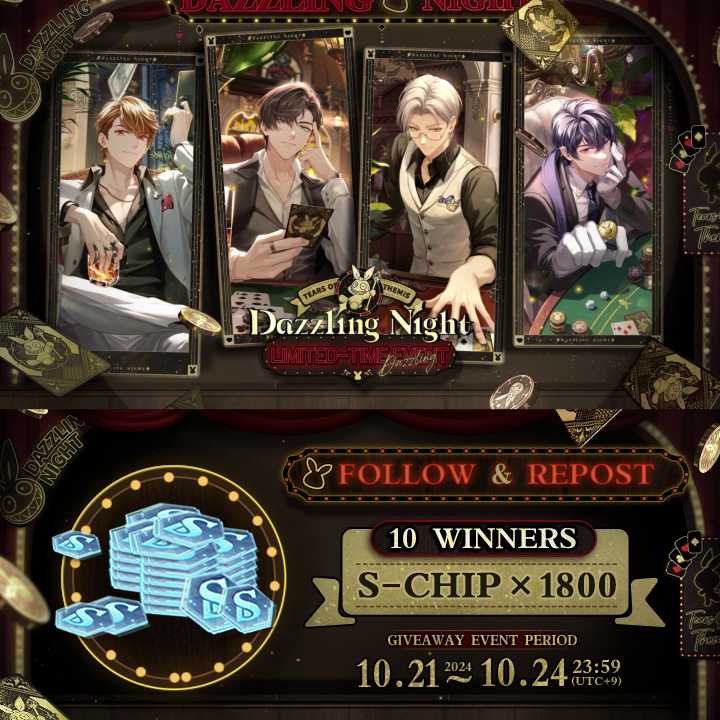 ✦ Dazzling Night ✦ Event Trailer ✅ Follow & 🔄 Repost 🎁 S-Chip ×1800 (10 winners) ⌛ Ends on 2024/10/24 at 23:59 (UTC+9) ⌛ The Dazzling Night Limited-Time Event is coming soon! ✦ Japanese dubbed version: #TearsOfThemis