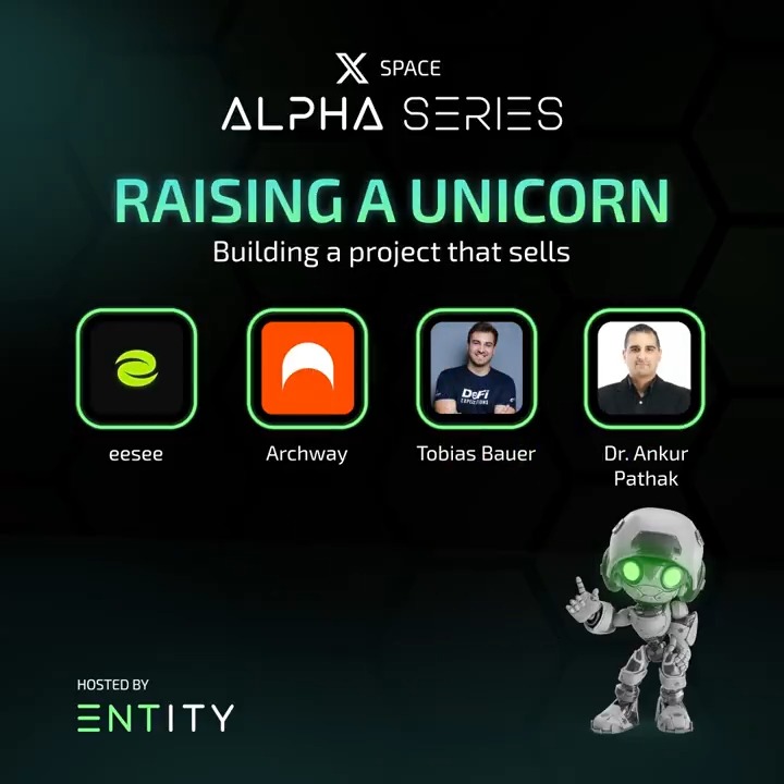 What's the secret to building a billion-dollar Web3 project? 👀 Find out on X Spaces tomorrow at 1PM UTC with Tobias Bauer, Archway 🟠, eesee.io, and Dr. Ankur Pathak. Set your reminder now for part 4 of the Entity Alpha Series!