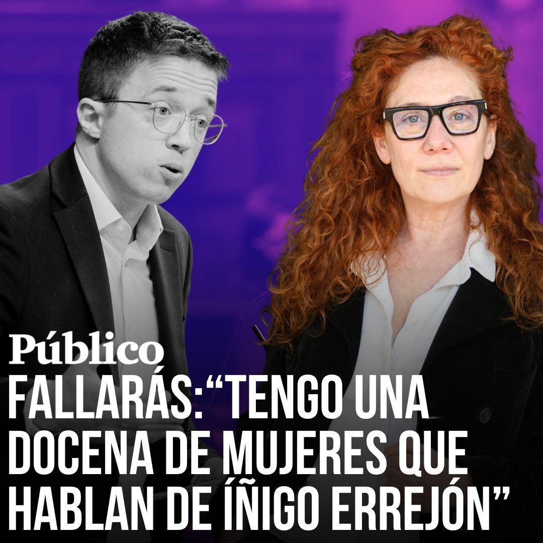 Cristina Fallarás a Marina Lobo: "Tengo una docena más de mensajes de mujeres que hablan de Íñigo Errejón y tengo un puñado más que habla de otros políticos de otros partidos, de la derecha a la izquierda"