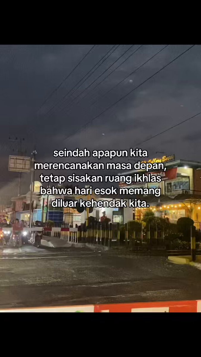 tetap sisakan ruang ikhlas untuk rencana kita itu
