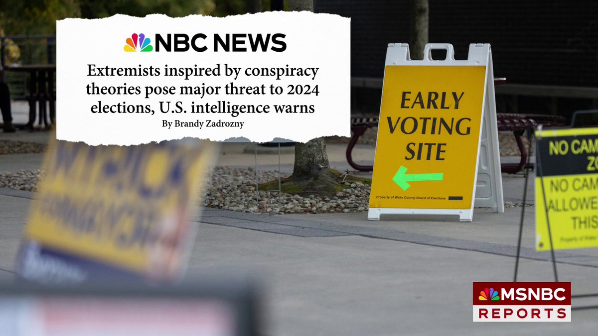 BREAKING: Extremists inspired by conspiracy theories pose major threat to 2024 elections, U.S. intelligence warns.