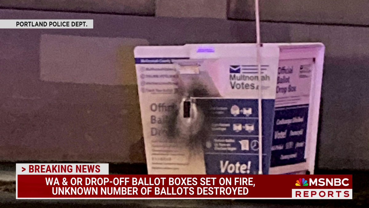 BREAKING: WA & OR drop-off ballot boxes set on fire, unknown number of ballots destroyed.