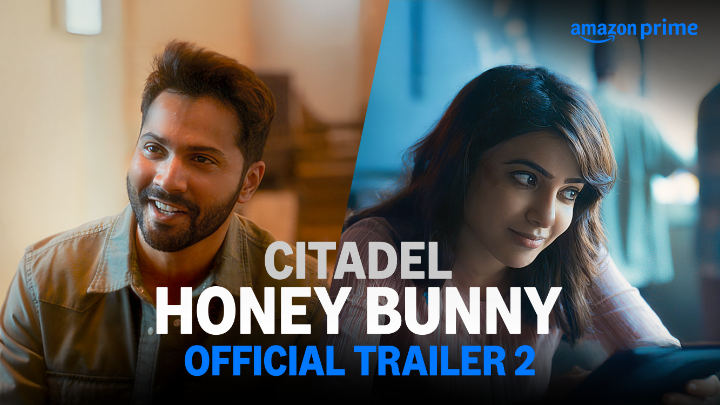 Spies of Citadel are here to take over 💥 Trailer 2 Out Now: #CitadelHoneyBunnyOnPrime, New Series, Nov 7