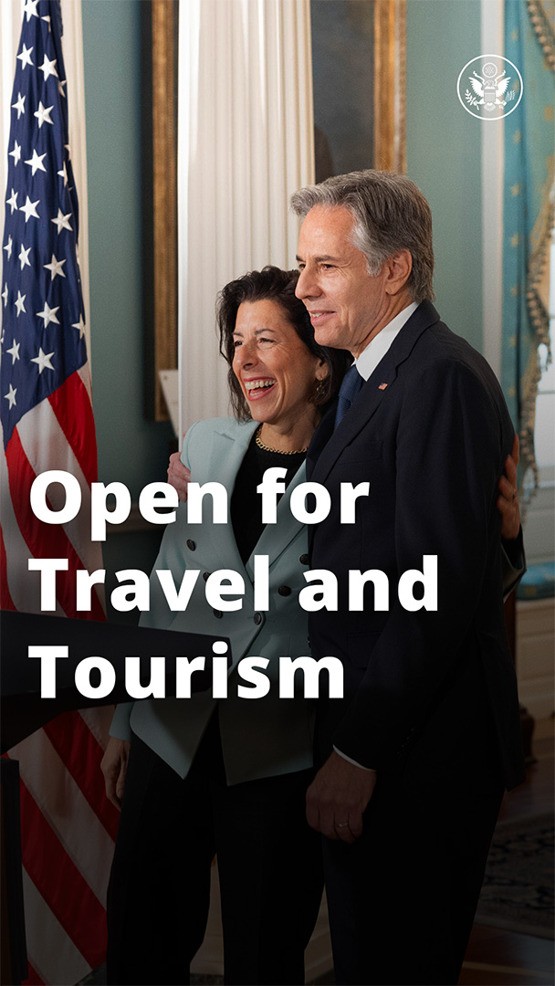 America is open for business, we're open for travel, and we're open for tourism. This year, we streamlined processes and issued more visas than ever before to bring in more travel and tourism to the U.S. and to support millions of American jobs in this industry.