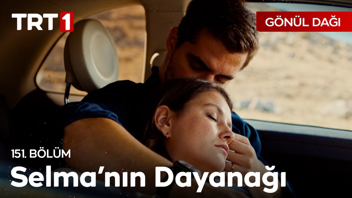 "İnsanın omzunda uyuyabileceği, göğsünde huzur bulabileceği birisi olmalı. Taner gibi biri…" #SelTan #GönülDağı Gönül Dağı