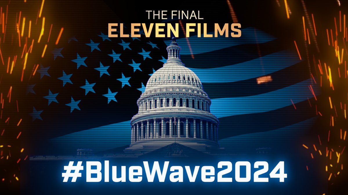 🚨FINAL ELEVEN FILMS🚨 Put your headphones on and crank up the volume. You're about to go on one hell of a ride! Please WATCH & SHARE: #BlueWave2024 🇺🇸