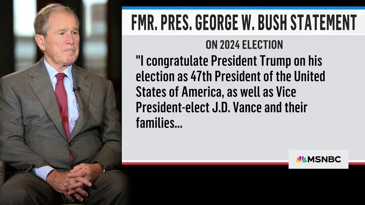 Former President George W. Bush releases statement congratulating President-elect Trump.