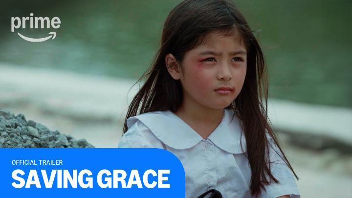SAVING GRACE OFFICIAL TRAILER Only a mother would drop everything for their child to see a brighter future. Sundan ang kuwento nila Teacher Anna at Grace. #SavingGraceOnPrime