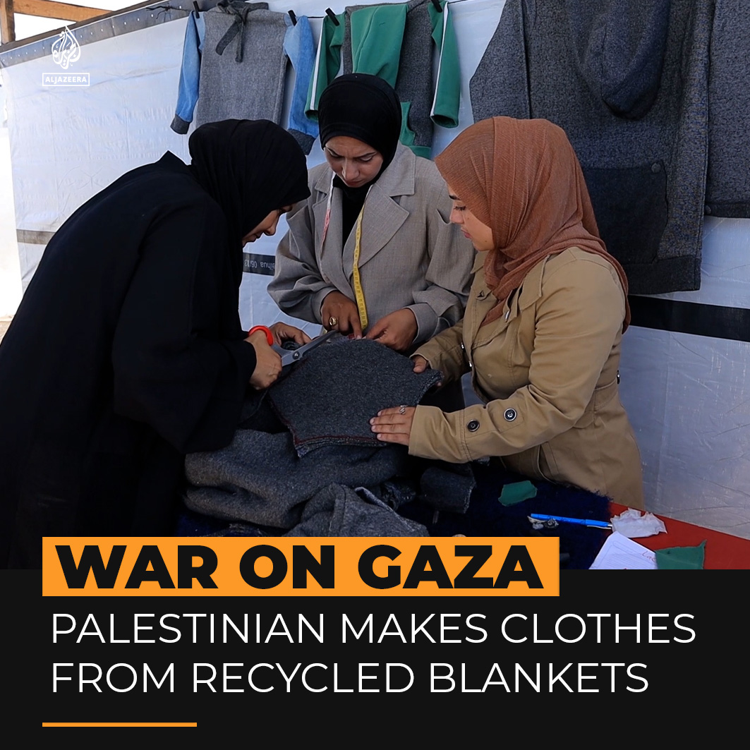 University professor Nidaa Aitta creates affordable winter clothing for displaced Palestinians by recycling blankets in Gaza, where Israel’s restrictions have stopped ready-made clothes coming in and sent prices soaring.