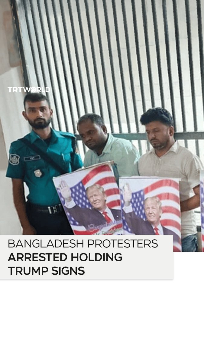 At least 10 supporters of ousted Bangladesh ruler Sheikh Hasina were arrested after staging protests while carrying Trump posters in an alleged plot to undermine the interim government's relations with the US