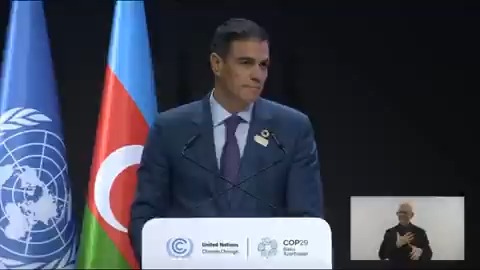 Sánchez menciona la tragedia de la DANA en España en la COP29: “Habría sido menos probable e intenso sin el efecto del cambio climático. El planeta nos da señales cada vez más claras, si no actuamos sufriremos más sequías, más lluvias torrenciales”