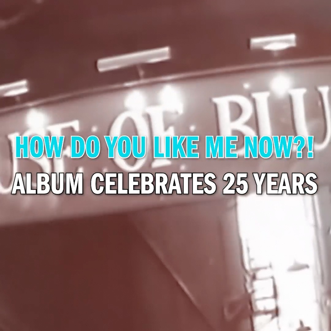 Celebrating 25 years of How Do You Like Me Now?!