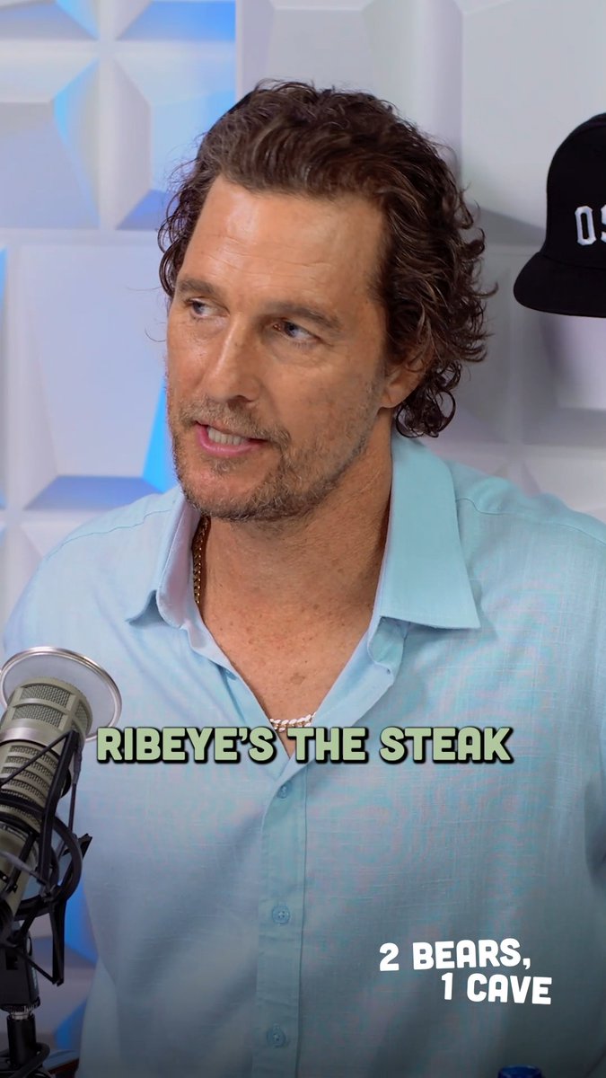 Ribeye is THE steak. 🥩 #2B1C Ep. 262 with Matthew McConaughey
