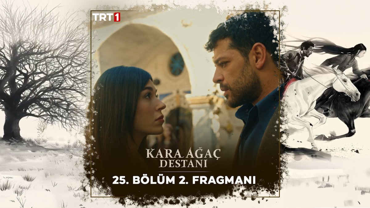 “Bundan sonra senin muhatabın artık benim!" #KaraAğaçDestanı 25. Bölüm 2. Fragmanı 💫 Özetsiz yeni bölüm Cuma 22.00’de TRT 1’de!