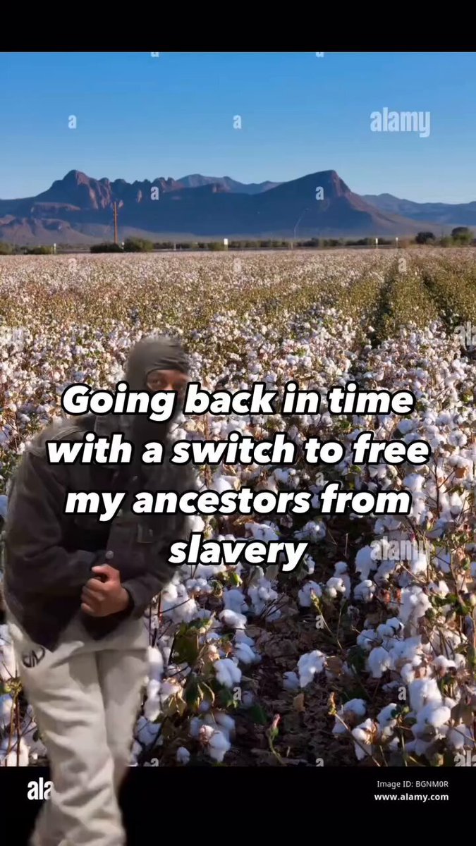 Going back in time to Free My ancestors from slavery . 😁