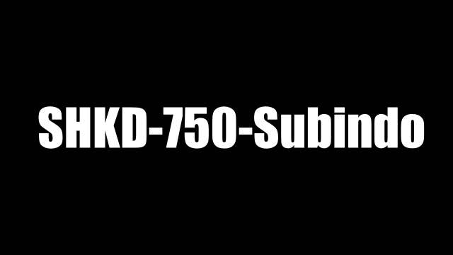 SHKD-750-Subindo