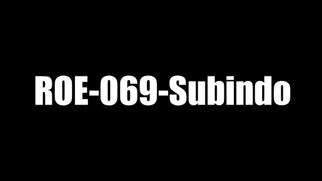 ROE-069-Subindo